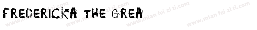 Fredericka the Grea字体转换
